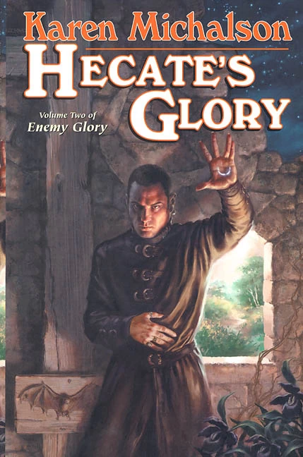 Hecate's Glory (Enemy Glory #2) by Karen Michalson