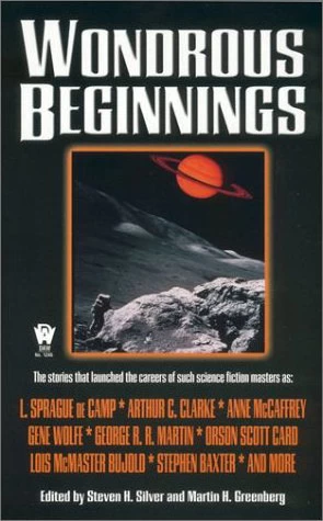Wondrous Beginnings by Martin H. Greenberg, Steven H. Silver