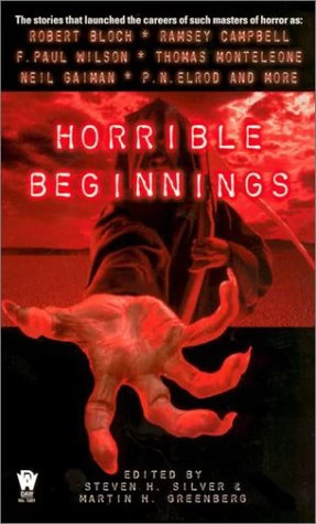 Horrible Beginnings by Martin H. Greenberg, Steven H. Silver