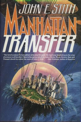 Manhattan Transfer by John E. Stith
