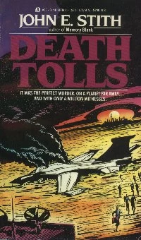 Death Tolls by John E. Stith