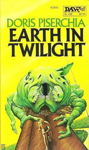 Earth in Twilight by Doris Piserchia