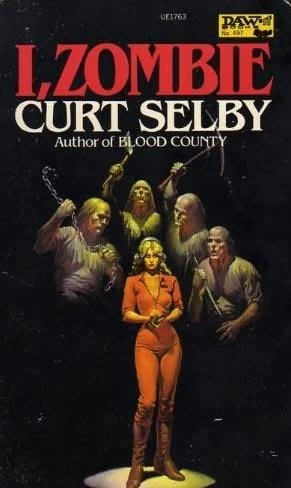 I, Zombie by Curt Selby