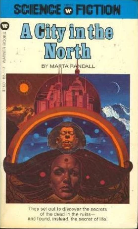 A City in the North by Marta Randall