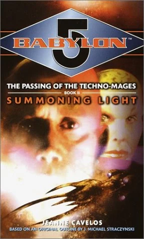 Summoning Light (Babylon 5: The Passing of the Techno-Mages #2) by Jeanne Cavelos
