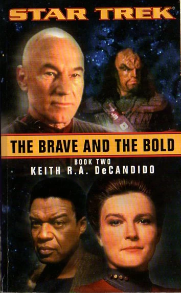 The Brave and the Bold: Book Two (Star Trek Crossovers) by Keith R. A. DeCandido