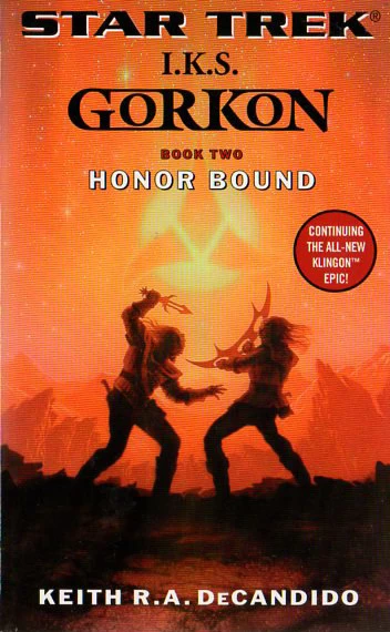 Honor Bound (Star Trek: I.K.S. Gorkon #2) by Keith R. A. DeCandido