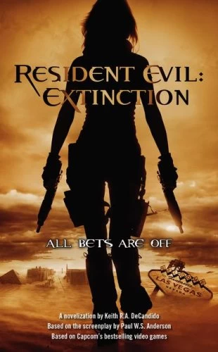 Resident Evil: Extinction (Resident Evil) by Keith R. A. DeCandido