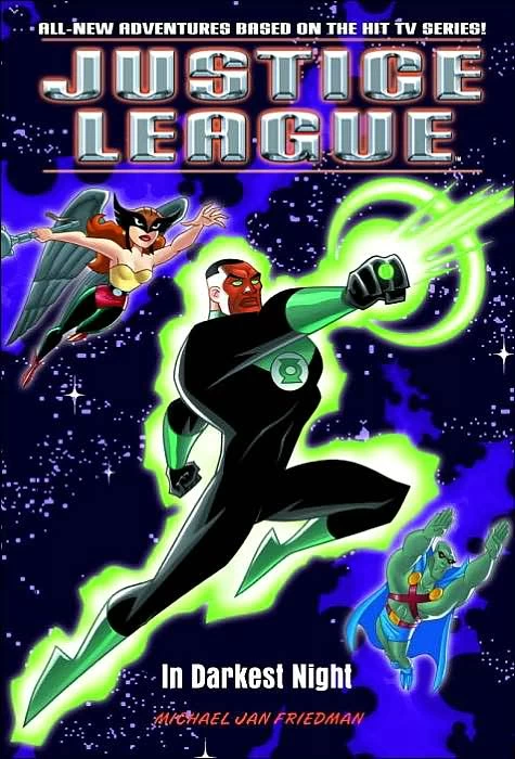 Justice League: In Darkest Night (Justice League of America Universe) by Michael Jan Friedman