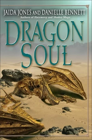 Dragon Soul (Metal Dragon Series #3) by Jaida Jones, Danielle Bennett