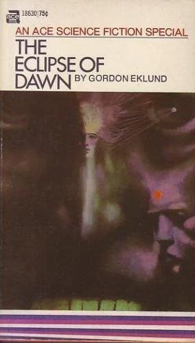 The Eclipse of Dawn by Gordon Eklund