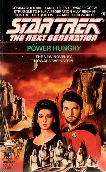 Power Hungry (Star Trek: The Next Generation (numbered novels) #6) by Howard Weinstein