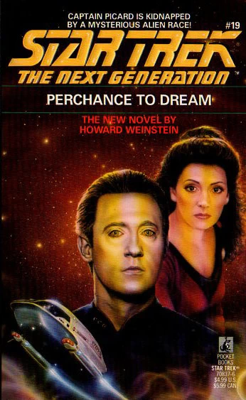 Perchance to Dream (Star Trek: The Next Generation (numbered novels) #19) by Howard Weinstein