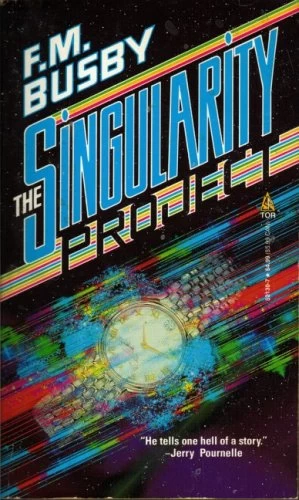 The Singularity Project by F. M. Busby