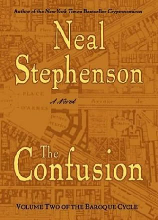 The Confusion (The Baroque Cycle #2) by Neal Stephenson
