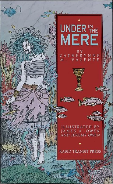 Under in the Mere by Catherynne M. Valente