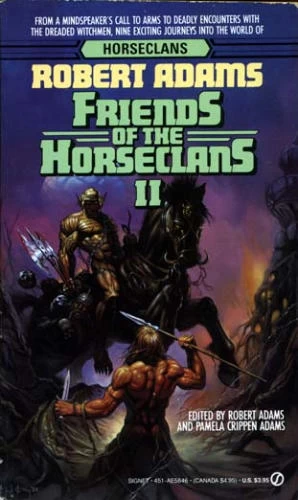 Friends of the Horseclans II (Friends of the Horseclans #2) by Robert Adams, Pamela Crippen Adams