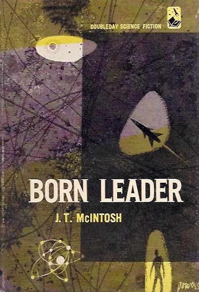 Born Leader by J. T. McIntosh