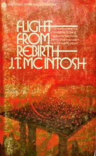 Flight from Rebirth by J. T. McIntosh