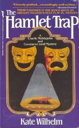 The Hamlet Trap (Constance and Charlie #1) by Kate Wilhelm