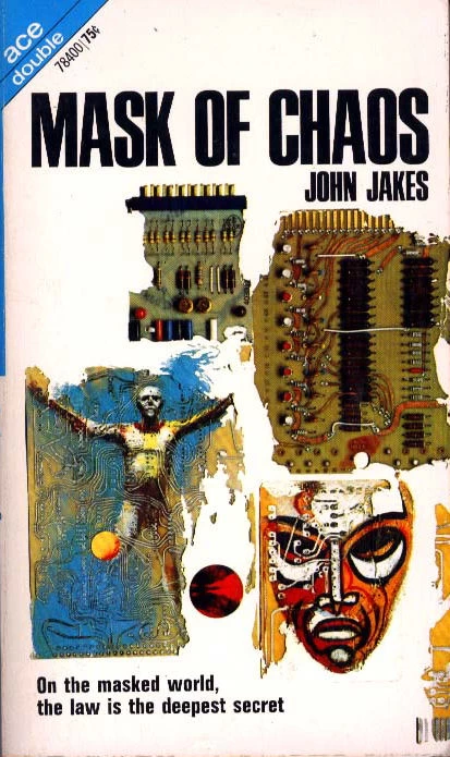 Mask of Chaos by John Jakes