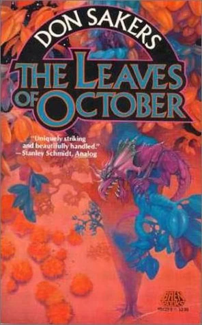 The Leaves of October (Scattered Worlds) by Don Sakers