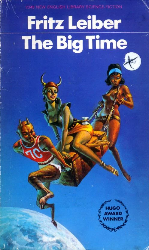 The Big Time by Fritz Leiber