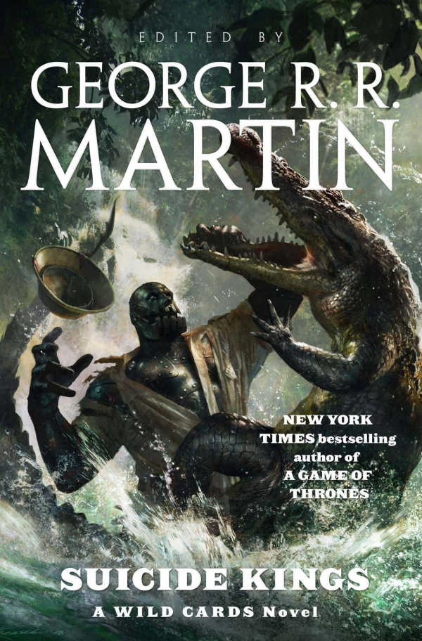 Suicide Kings (Wild Cards #20) by George R. R. Martin