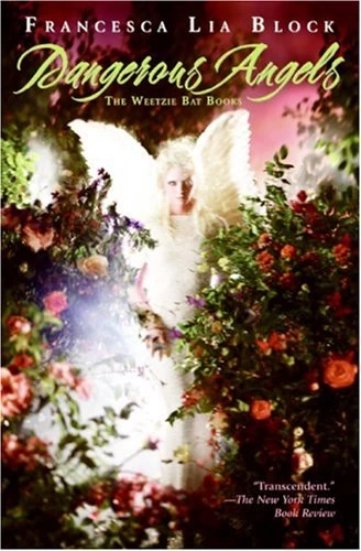 Dangerous Angels: The Weetzie Bat Books