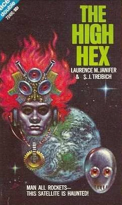 The High Hex (Angelo di Stefano #2) by Laurence M. Janifer, S. J. Treibich