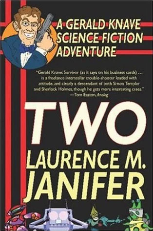 Two (Gerald Knave #5) by Laurence M. Janifer