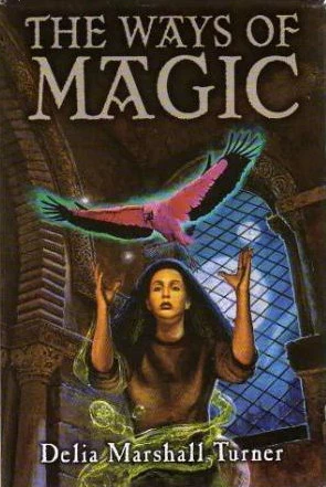 The Ways of Magic