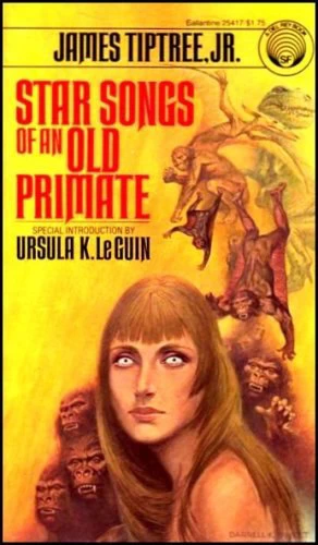 Star Songs of an Old Primate by James Tiptree Jr.