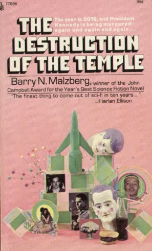 The Destruction of the Temple by Barry N. Malzberg