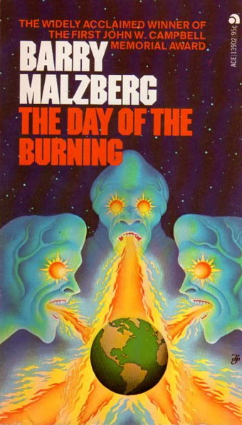 The Day of the Burning by Barry N. Malzberg
