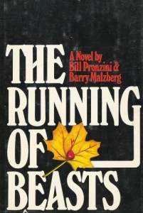 The Running of Beasts by Barry N. Malzberg, Bill Pronzini