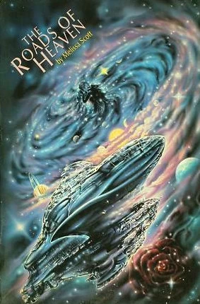 The Roads of Heaven (Silence Leigh) by Melissa Scott