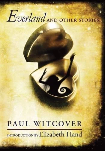 Everland and Other Stories by Paul Witcover
