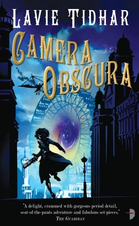 Camera Obscura (The Bookman Histories #2) by Lavie Tidhar