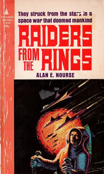 Raiders from the Rings by Alan E. Nourse