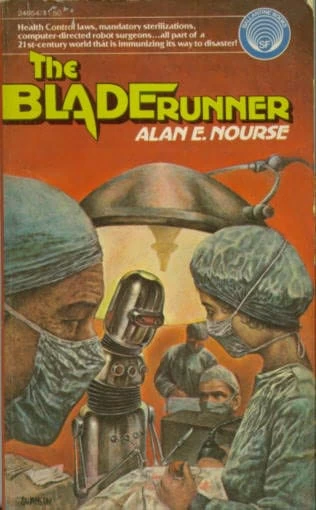 The Bladerunner by Alan E. Nourse