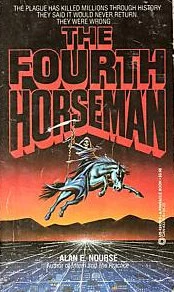 The Fourth Horseman by Alan E. Nourse