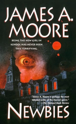 Newbies by James A. Moore