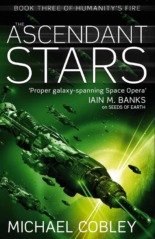 The Ascendant Stars (Humanity's Fire #3) by Michael Cobley