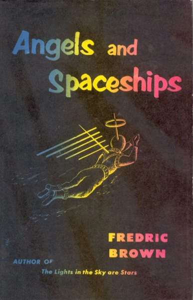 Angels and Spaceships by Fredric Brown