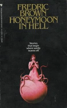 Honeymoon in Hell by Fredric Brown