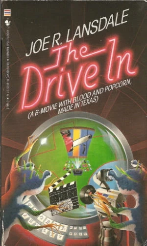 The Drive-In by Joe R. Lansdale