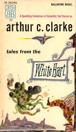 Tales from the White Hart by Arthur C. Clarke