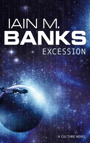 Excession (The Culture #4) by Iain M. Banks