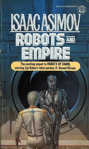 Robots and Empire (The Robot Series #4) by Isaac Asimov